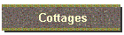 Cottages