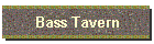 Bass Tavern